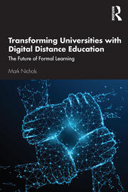 Transforming Universities with Digital Distance Education: The Future of Formal Learning book cover