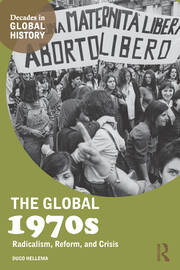 The Global 1970s: Radicalism, Reform, and Crisis book cover