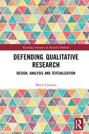 Defending Qualitative Research: Design, Analysis, and Textualization book cover