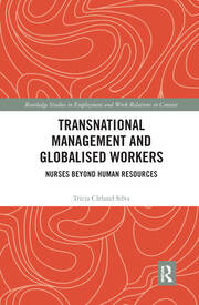 Transnational Management and Globalised Workers: Nurses Beyond Human Resources book cover