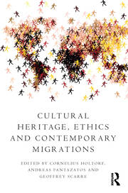 Cultural Heritage, Ethics and Contemporary Migrations book cover