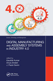Digital Manufacturing and Assembly Systems in Industry 4.0 book cover