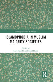 Islamophobia in Muslim Majority Societies book cover