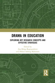 Drama in Education: Exploring Key Research Concepts and Effective Strategies book cover