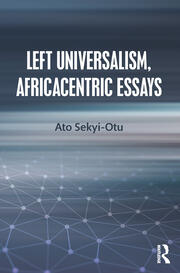 Left Universalism, Africacentric Essays book cover