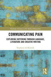 Communicating Pain: Exploring Suffering through Language, Literature and Creative Writing book cover