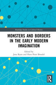 Monsters and Borders in the Early Modern Imagination book cover