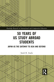 50 Years of US Study Abroad Students: Japan as the Gateway to Asia and Beyond book cover