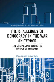 The Challenges of Democracy in the War on Terror: The Liberal State before the Advance of Terrorism book cover
