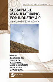 Sustainable Manufacturing for Industry 4.0: An Augmented Approach book cover