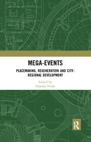 Mega-Events: Placemaking, Regeneration and City-Regional Development book cover