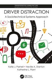 Driver Distraction: A Sociotechnical Systems Approach book cover