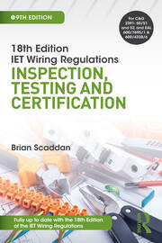 IET Wiring Regulations: Inspection, Testing and Certification book cover