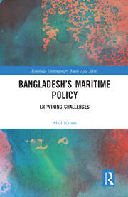 Bangladesh’s Maritime Policy: Entwining Challenges book cover