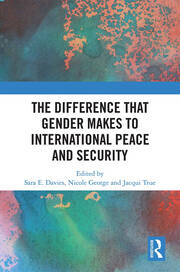 The Difference that Gender Makes to International Peace and Security book cover