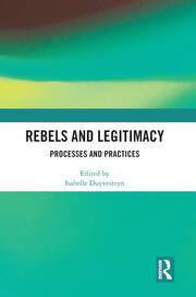 Rebels and Legitimacy: Processes and Practices book cover