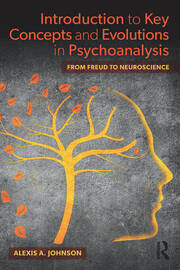 Introduction to Key Concepts and Evolutions in Psychoanalysis: From Freud to Neuroscience book cover