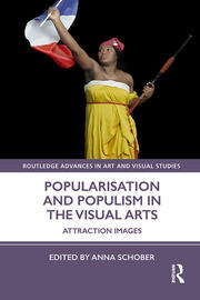 Popularisation and Populism in the Visual Arts: Attraction Images book cover
