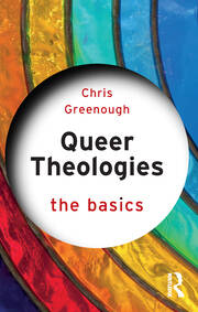 Queer Theologies: The Basics book cover