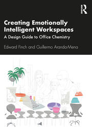 Creating Emotionally Intelligent Workspaces: A Design Guide to Office Chemistry book cover