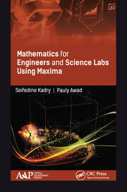 Mathematics for Engineers and Science Labs Using Maxima book cover