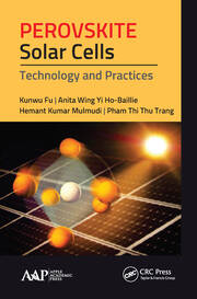 Perovskite Solar Cells: Technology and Practices book cover