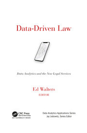 Data-Driven Law: Data Analytics and the New Legal Services book cover