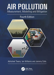 Air Pollution: Measurement, Modelling and Mitigation, Fourth Edition book cover