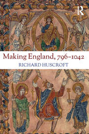 Making England, 796-1042 book cover