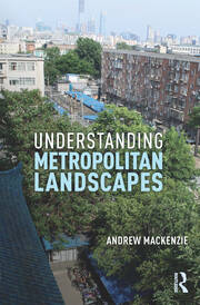 Understanding Metropolitan Landscapes book cover