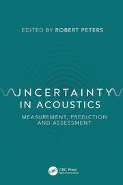 Uncertainty in Acoustics: Measurement, Prediction and Assessment book cover