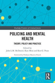 Policing and Mental Health: Theory, Policy and Practice book cover