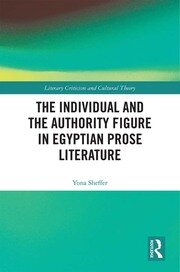 The Individual and the Authority Figure in Egyptian Prose Literature book cover
