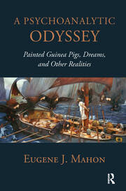 A Psychoanalytic Odyssey: Painted Guinea Pigs, Dreams, and Other Realities book cover