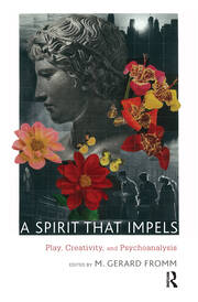 A Spirit that Impels: Play, Creativity, and Psychoanalysis book cover