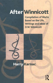 After Winnicott: Compilation of Works Based on the Life, Writings and Ideas of D.W. Winnicott book cover