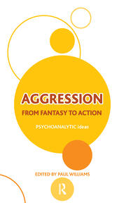 Aggression: From Fantasy to Action book cover