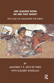 Are Leaders Born or Are They Made?: The Case of Alexander the Great book cover