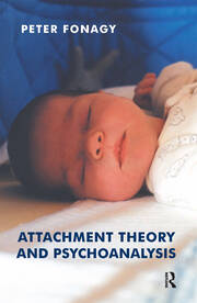Attachment Theory and Psychoanalysis book cover