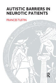 Autistic Barriers in Neurotic Patients book cover