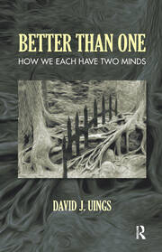 Better Than One: How We Each Have Two Minds book cover