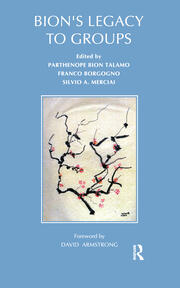 Bion's Legacy to Groups book cover