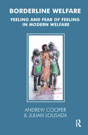 Borderline Welfare: Feeling and Fear of Feeling in Modern Welfare book cover