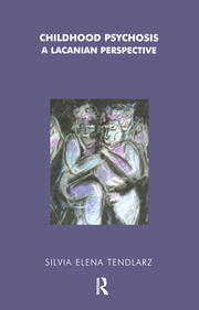 Childhood Psychosis: A Lacanian Perspective book cover