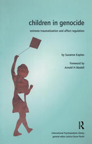 Children in Genocide: Extreme Traumatization and Affect Regulation book cover