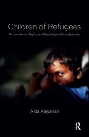 Children of Refugees: Torture, Human Rights, and Psychological Consequences book cover