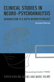 Clinical Studies in Neuro-psychoanalysis: Introduction to a Depth Neuropsychology book cover