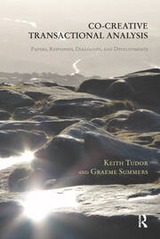 Co-Creative Transactional Analysis: Papers, Responses, Dialogues, and Developments book cover