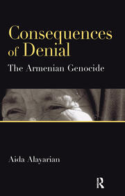 Consequences of Denial: The Armenian Genocide book cover