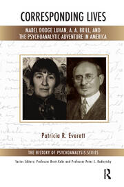 Corresponding Lives: Mabel Dodge Luhan, A. A. Brill, and the Psychoanalytic Adventure in America book cover